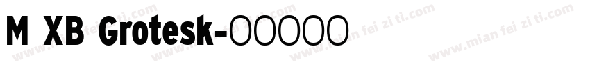 M XB Grotesk字体转换